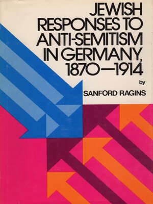 cover image of Jewish Responses to Anti-Semitism in Germany, 1870-1914